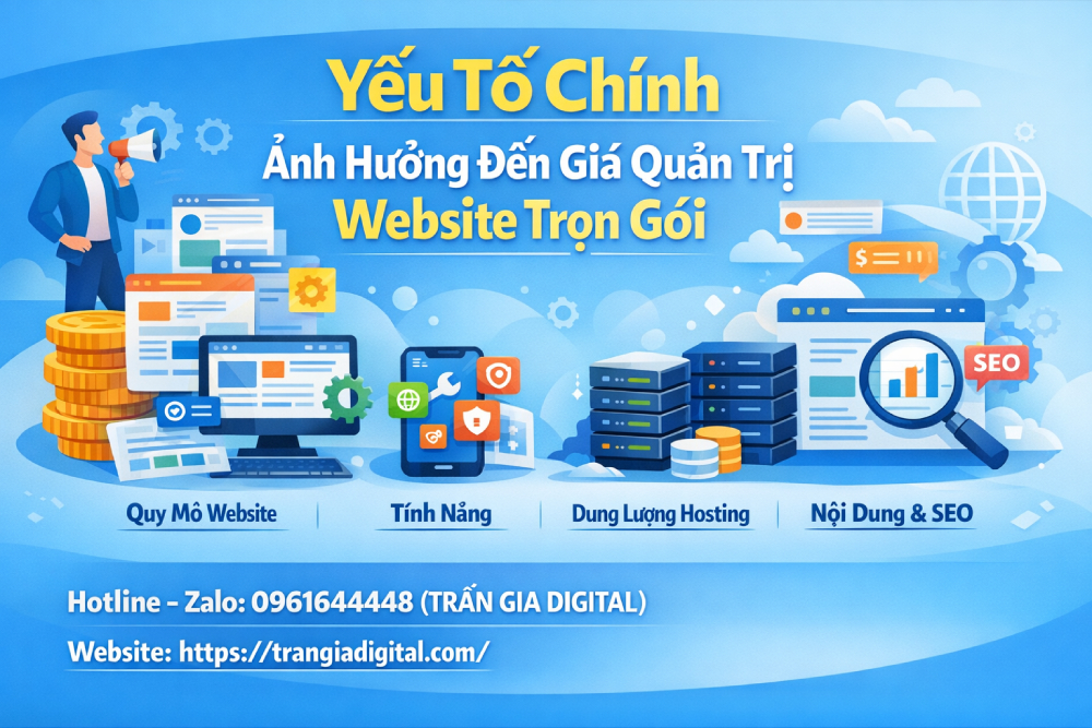 Các yếu tố chính ảnh hưởng đến giá quản trị website trọn gói