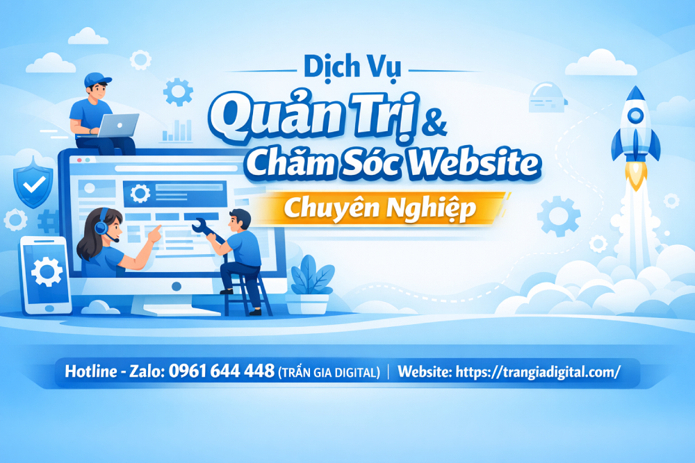 Dich Vụ Quản Trị chăm sóc Website Trọn gói, giá rẻ