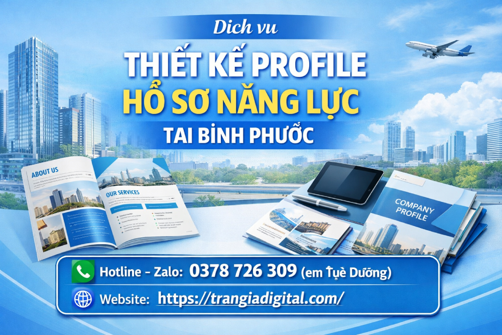 Thiết kế profile hồ sơ năng lực tại Bình Phước